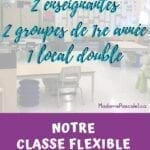 Notre classe flexible en co-enseignement2